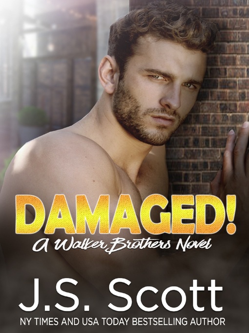 Title details for Damaged! by J. S. Scott - Available